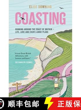 【3-4周达】Coasting : Running Around the Coast of Britain - Life, Love and (Very) Loose Plans [9781787839816]