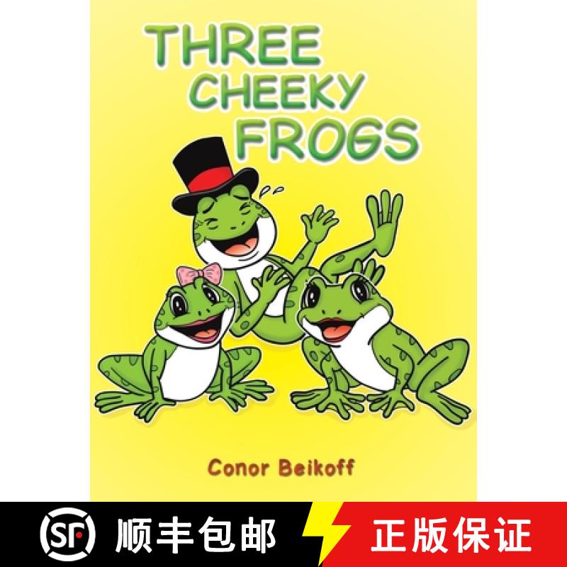 预订 Three Cheeky Frogs [9781035803729]