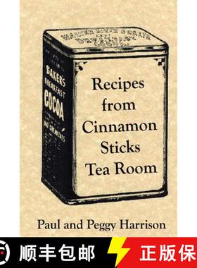 预订 Recipes from Cinnamon Sticks Tea Room [9780692743140]