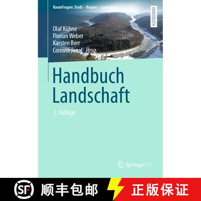 【3-4周达】Handbuch Landschaft (2., überarbeitete und erweiterte Auflage 2024) [9783658421359]