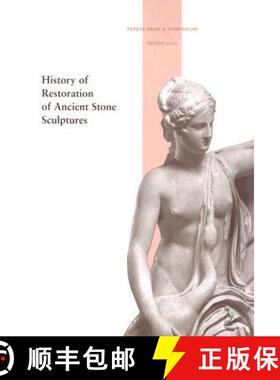 【3-4周达】History of Restoration of Ancient Stone Sculptures [9780892367238]