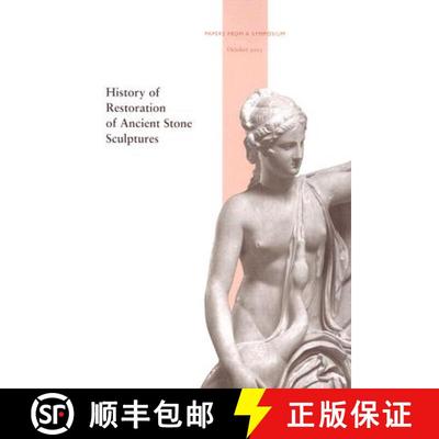 【3-4周达】History of Restoration of Ancient Stone Sculptures [9780892367238]