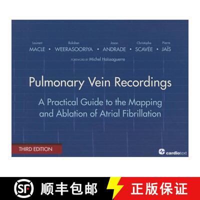 【3-4周达】Pulmonary Vein Recordings: A Practical Guide to the Mapping and Ablation of Atrial Fibrill... [9781935395041]