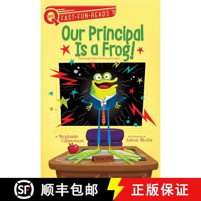 【3-4周达】Our Principal Is a Frog!: A QUIX Book [9781481466653]