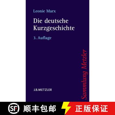 【3-4周达】Die deutsche Kurzgeschichte (3., aktualisierte und erweiterte Auflage) [9783476132161]