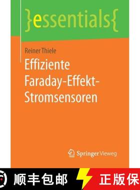 【3-4周达】Effiziente Faraday-Effekt-Stromsensoren [9783658190910]