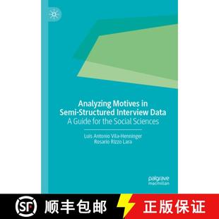 Semi the Structured Analyzing Social for Interview Sciences Motives Guide 4周达 9789819678334 Data