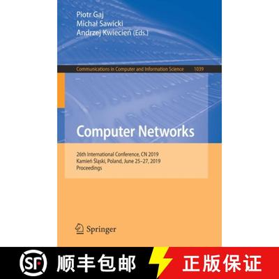 【3-4周达】Computer Networks: 26th International Conference, Cn 2019, Kamień Śląski, P... [9783030219512]