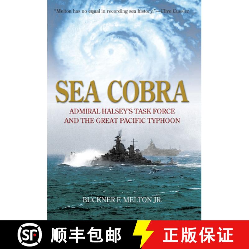 【3-4周达】Sea Cobra: Admiral Halsey's Task Force and the Great Pacific Typhoon [9781592289783]