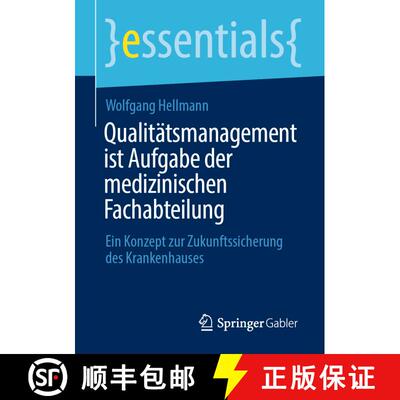 【3-4周达】Qualitätsmanagement ist Aufgabe der medizinischen Fachabteilung : Ein Konzept zur Zukunft... [9783658366001]