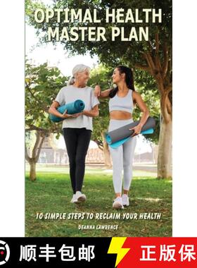 【3-4周达】Optimal Health Master Plan: 10 Simple Steps to Reclaim Your Health [9798991340502]