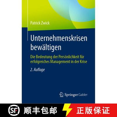 【3-4周达】Unternehmenskrisen bewältigen : Die Bedeutung der Persönlichkeit für erfolgreiches Mana... [9783658335434]