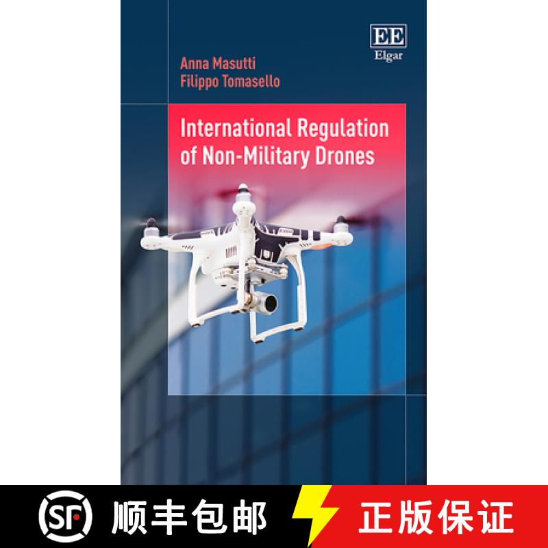 【3-4周达】International Regulation of Non-Military Drones [9781785367564]