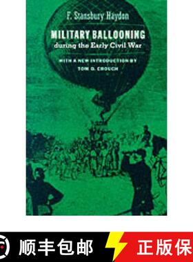 预订 Military Ballooning During the Early Civil War [9780801864421]