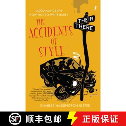【3-4周达】The Accidents of Style: Good Advice on How Not to Write Badly [9780312613006]