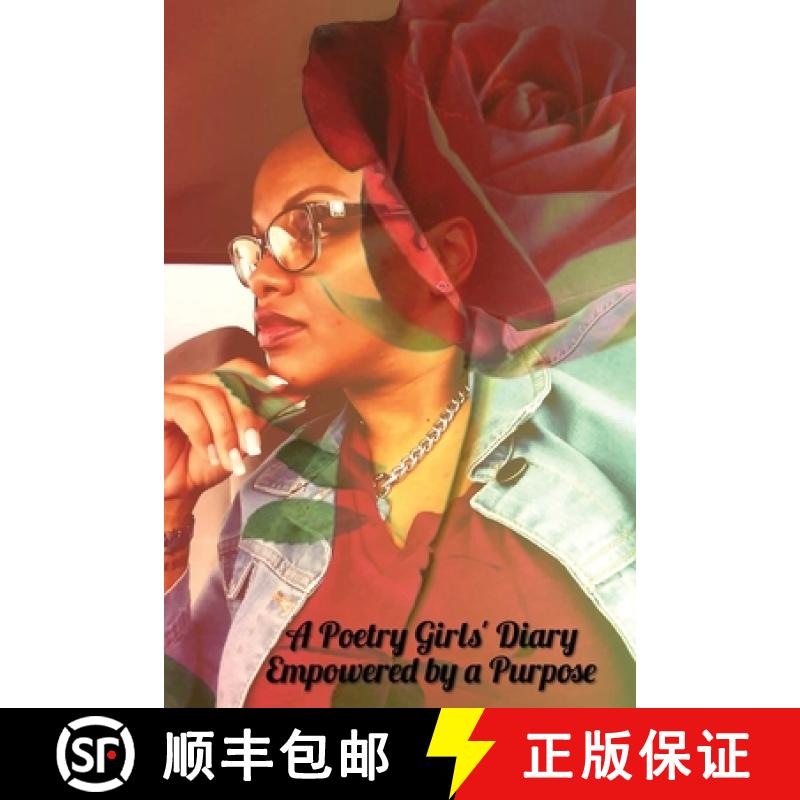 【3-4周达】A Poetry Girl's Diary: Empowered By A Purpose [9781648715105]