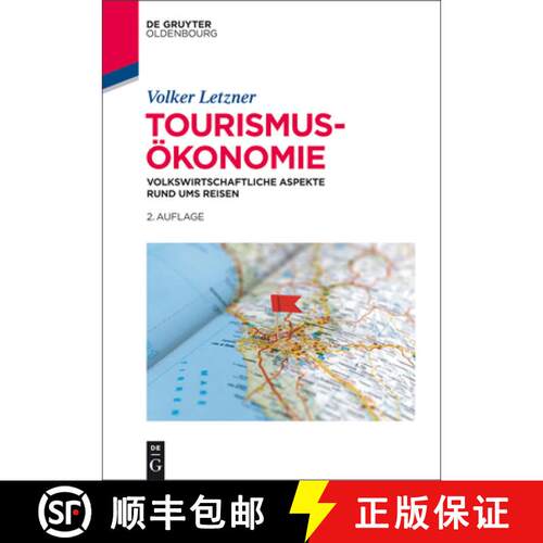 【3-4周达】精装 Tourismusökonomie – Volkswirtschaftliche Aspekte rund ums Reisen [9783110369915]