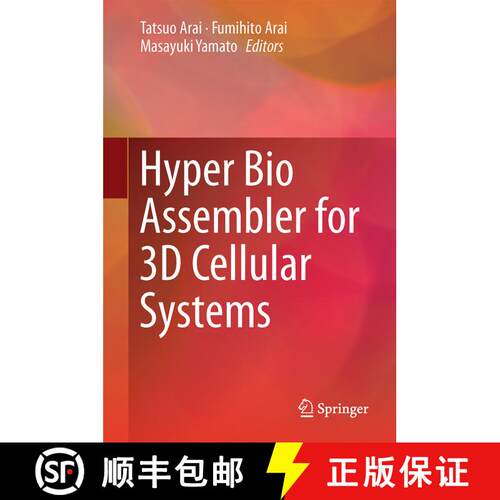 【3-4周达】精装 Hyper Bio Assembler for 3D Cellular Systems (1st ed. 2015) [9784431552963]