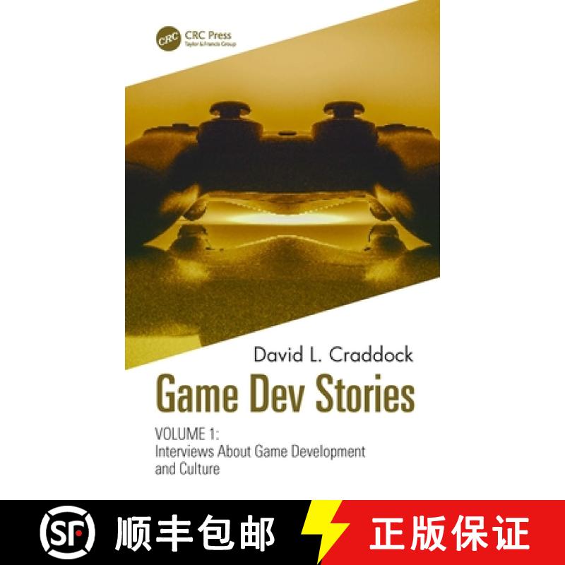 【3-4周达】Game Dev Stories Volume 1: Interviews About Game Development and Culture [9781032059051]