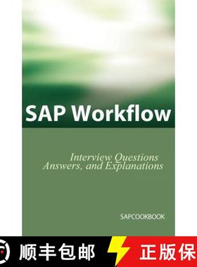 【3-4周达】SAP Workflow Interview Questions, Answers, and Explanations [9781933804057]