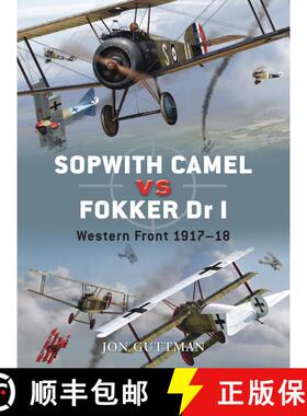 【3-4周达】Sopwith Camel vs. Fokker Dr I: Western Front 1917-18 [9781846032936]