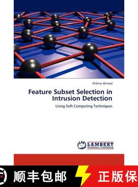 预订 Feature Subset Selection in Intrusion Detection [9783847344964]