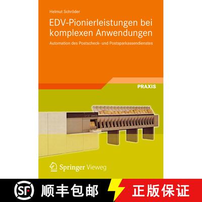 【3-4周达】EDV-Pionierleistungen bei komplexen Anwendungen : Automation des Postscheck- und Postspark... [9783834824141]