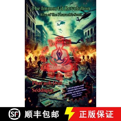 【3-4周达】The Immortal Revolution: Rise of the Pharaoh's Sons [9798201863456]