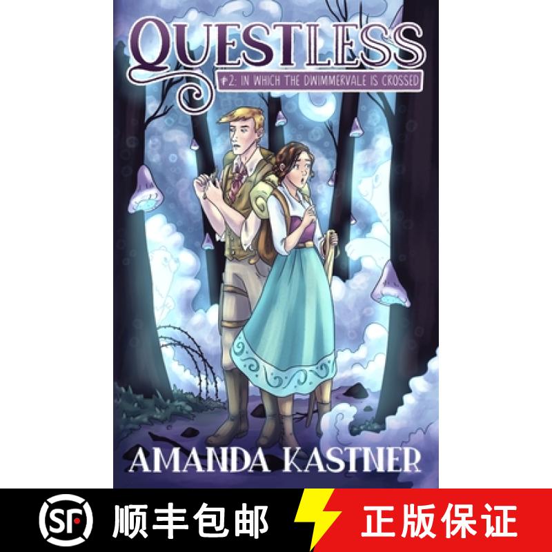 【2-3周达】Questless #2; In Which the Dwimmervale is Crossed: An All-Ages Graphic Novel Adventure [9780998311456]