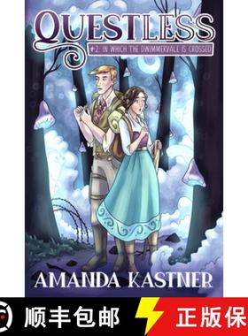 【3-4周达】Questless #2; In Which the Dwimmervale is Crossed: An All-Ages Graphic Novel Adventure [9780998311456]