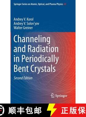 【3-4周达】Channeling and Radiation in Periodically Bent Crystals [9783642549328]