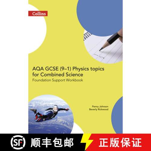 【3-4周达】Aqa GCSE 9-1 Physics for Combined Science Foundation Support Workbook [9780008189563]