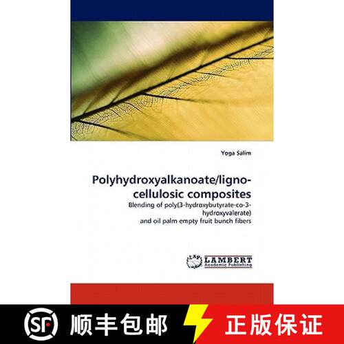 【3-4周达】Polyhydroxyalkanoate/Ligno-Cellulosic Composites [9783843372527]