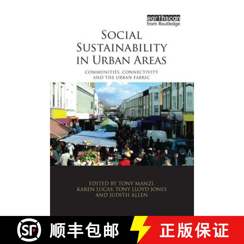 【3-4周达】Social Sustainability in Urban Areas : Communities, Connectivity and the Urban Fabric [9781138996274]