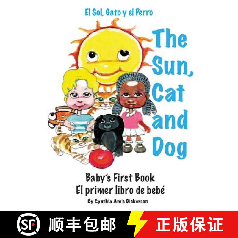 【3-4周达】The Sun, Cat and Dog: Baby's First Book [9780988988750]