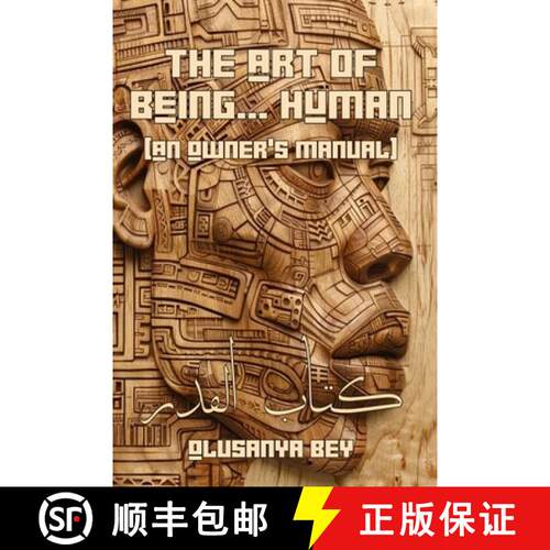 【3-4周达】The Art of BEing HUman: An Owner's Manual [9798218447205]