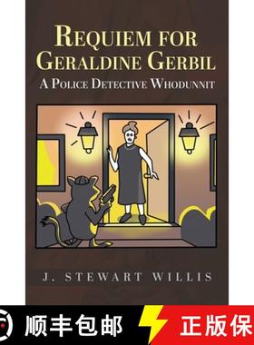 预订 Requiem for Geraldine Gerbil: A Police Detective Whodunnit [9781962492652]