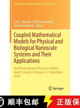 【3-4周达】Coupled Mathematical Models for Physical and Biological Nanoscale Systems and Their Applic... [9783319765983]
