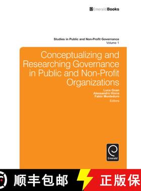 【3-4周达】Conceptualizing and Researching Governance in Public and Non-Profit Organizations [9781781906576]