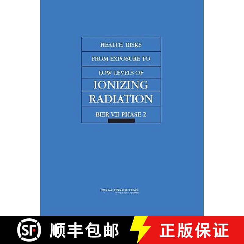 【3-4周达】Health Risks from Exposure to Low Levels of Ionizing Radiation: Beir VII Phase 2 [9780309091565]