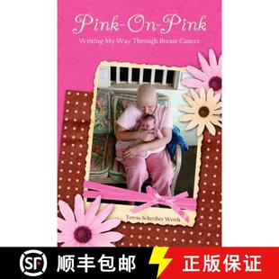 through 9781929581009 Cancer Breast Way Writing Pink 预订