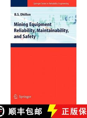 【3-4周达】Mining Equipment Reliability, Maintainability, and Safety [9781848002876]