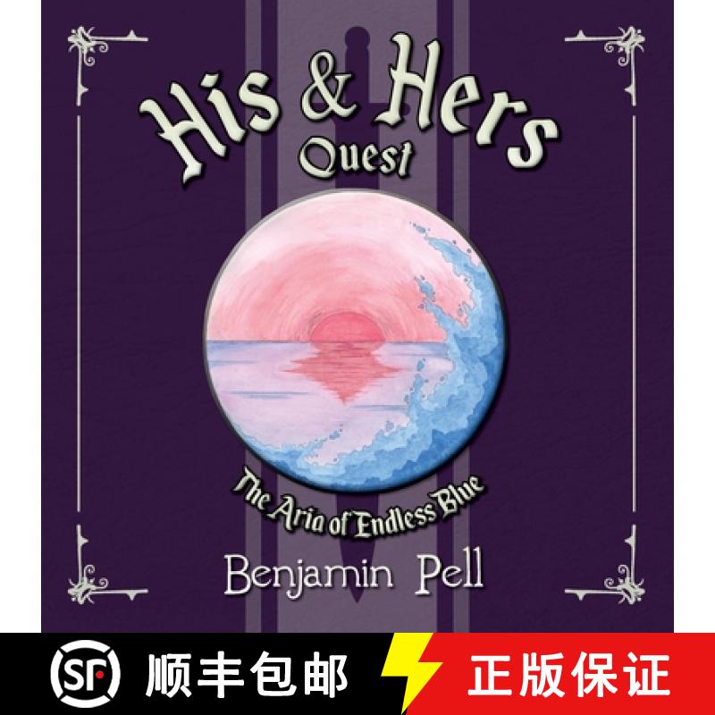 【3-4周达】His & Hers Quest - The Aria of Endless Blue [9798822919150]