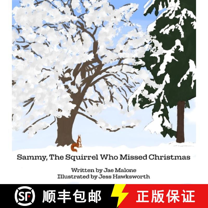 【2-3周达】Sammy, The Squirrel Who Missed Christmas [9781803695686]