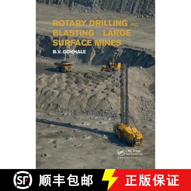 【3-4周达】Rotary Drilling and Blasting in Large Surface Mines [9781138496255]