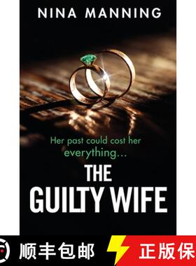 【3-4周达】Guilty Wife: A gripping addictive psychological suspense thriller with a twist you won't s... [9781838897161]