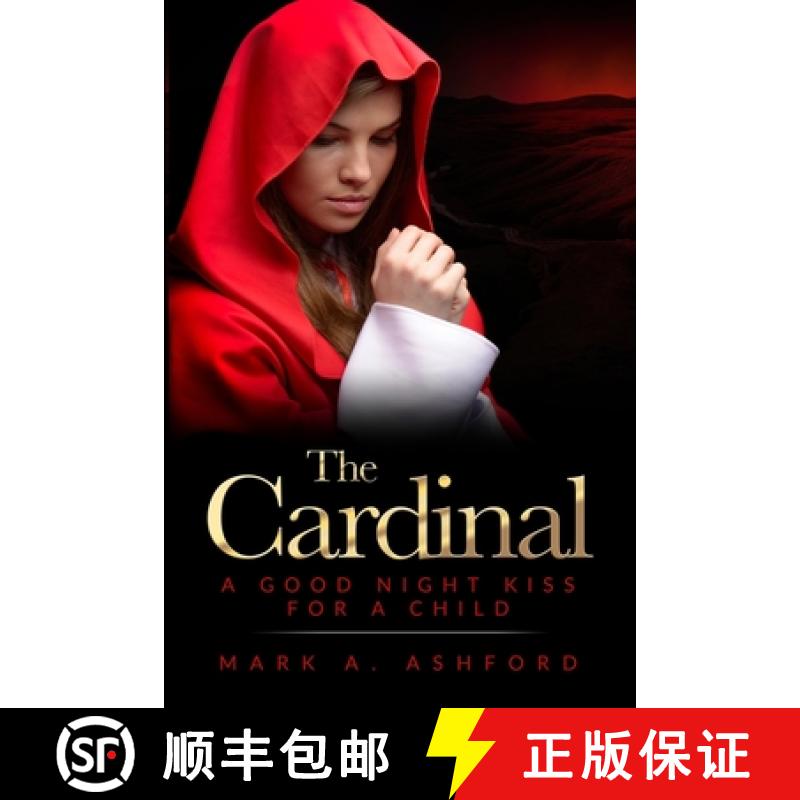 【2-3周达】The Cardinal - A Good Night Kiss for a Child [9781988441788]