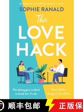 【3-4周达】The Love Hack: An Addictive and Uplifting Romantic Comedy [9781805086055]