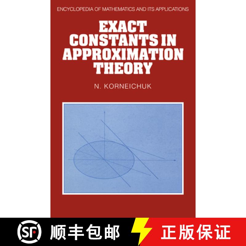 【3-4周达】Exact Constants in Approximation Theory: - Exact Constants in Approximation Theory [9780521382342]