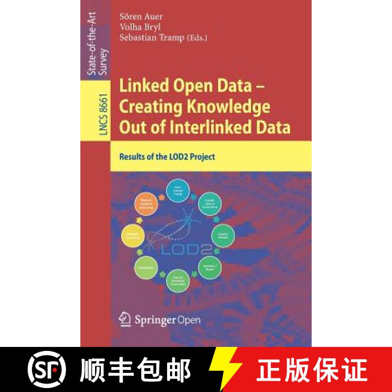 【3-4周达】Linked Open Data -- Creating Knowledge Out of Interlinked Data : Results of the LOD2 Project [9783319098456]